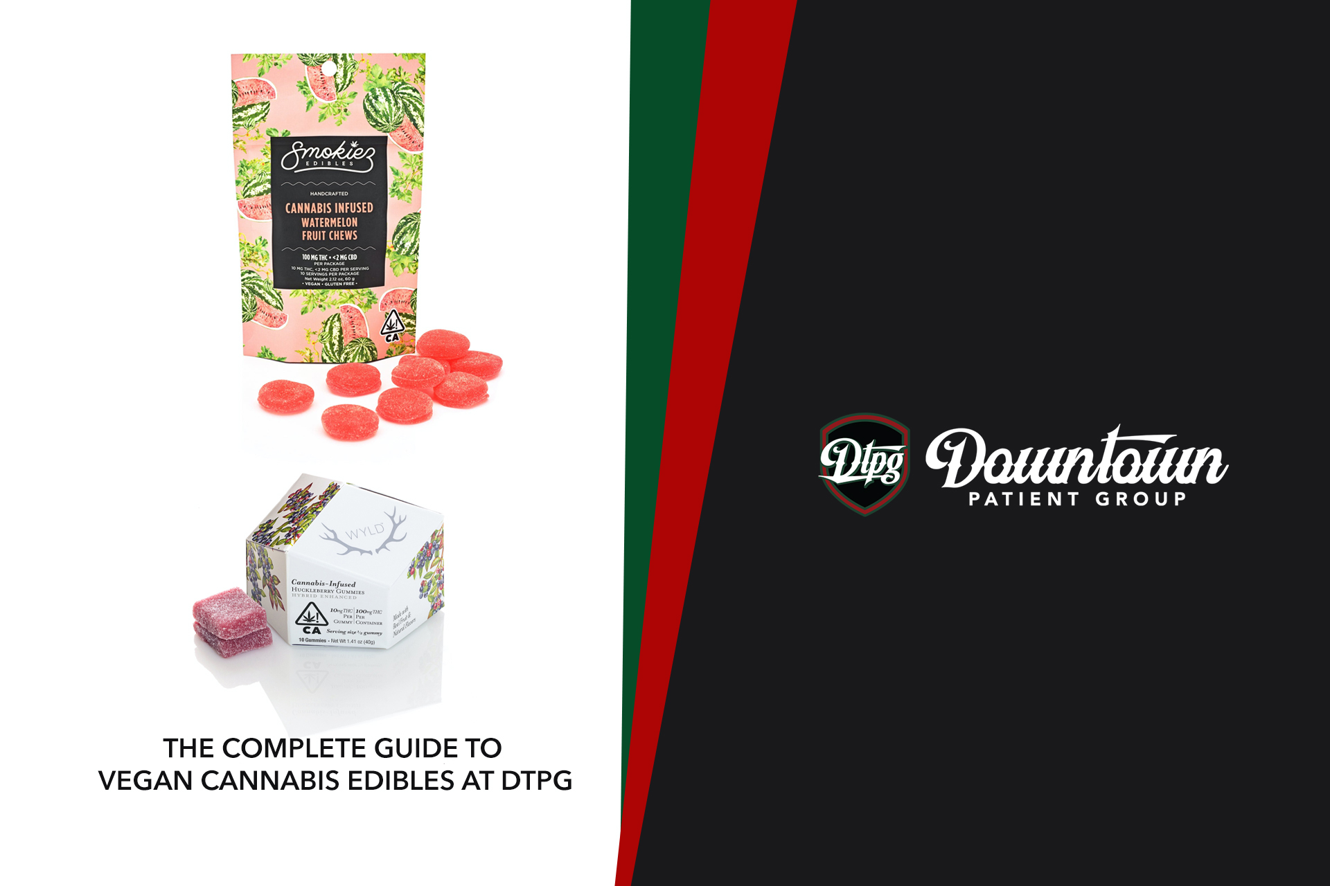 The Complete Guide To Vegan Cannabis Edibles At DTPG